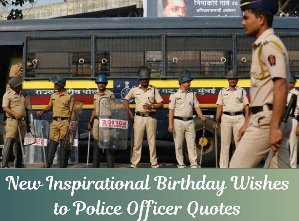 birthday wishes to police officer quotes
