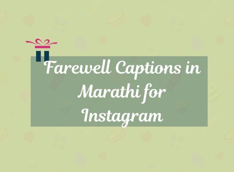 Farewell Captions in Marathi for Instagram