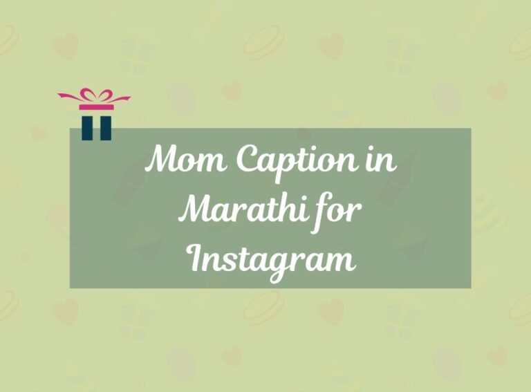 Mom Caption in Marathi for Instagram