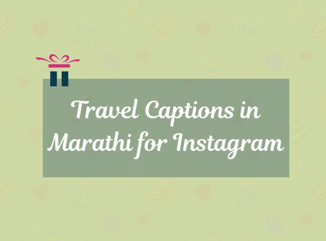 Travel Captions in Marathi